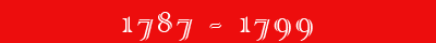 1787 - 1799